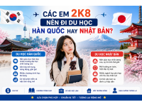 Các Em 2K8 Nên Đi Du Học Hàn Quốc Hay Nhật Bản?